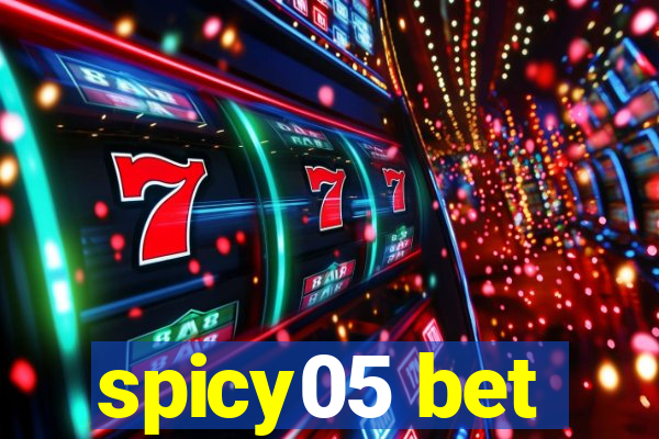 spicy05 bet